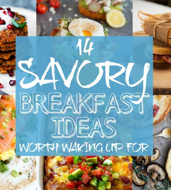 14 Savory Breakfast Ideas Worth Waking Up For